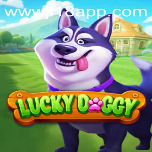 Exploring LuckyDoggy: Dive into the Exciting World of JL18 App